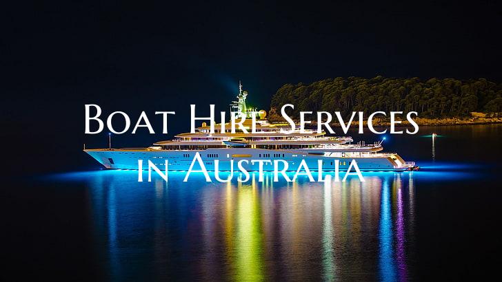 Boat Hire Services in Austra...