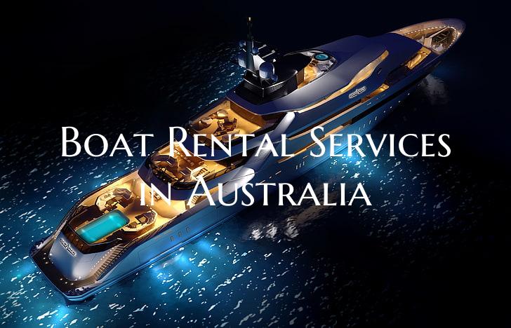 Boat Rental Services in Aust...