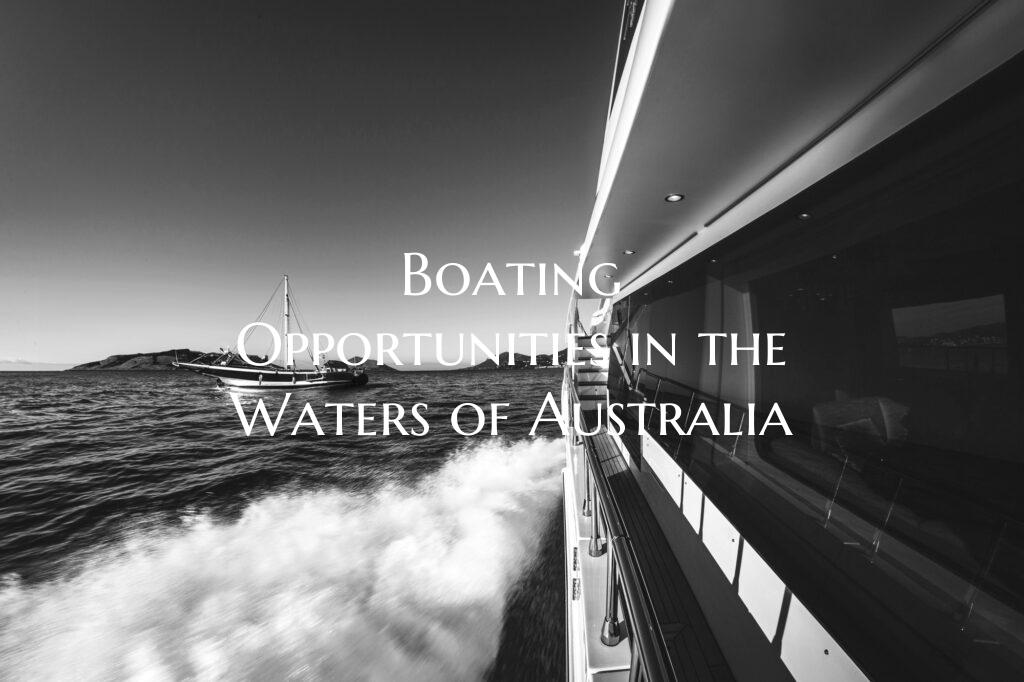 Boating Opportunities in the...