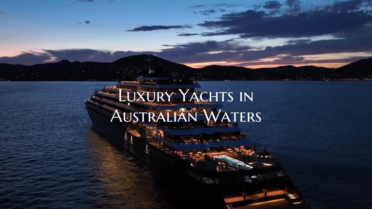 Luxury Yachts in Australian Waters