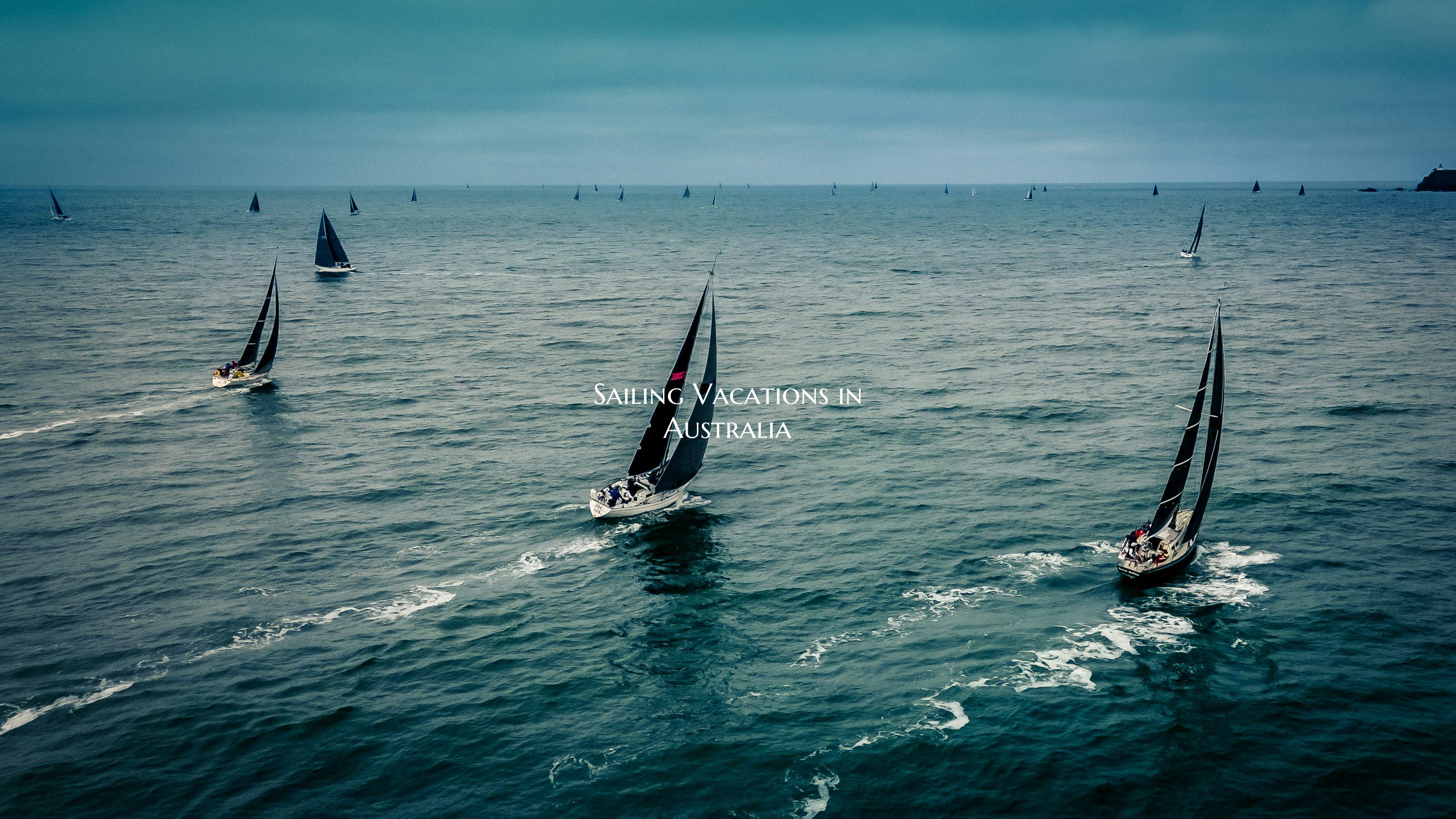 Sailing Vacations in Australia